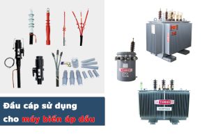 Đầu cáp thường dùng cho máy biến áp dầu