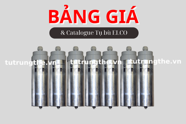 Catalogue - Bảng giá Tụ bù ELCO Bộ điều khiển