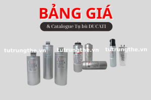 Tụ bù DUCATI - Cập nhật giá và Catalogue
